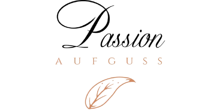 Passion Aufguss